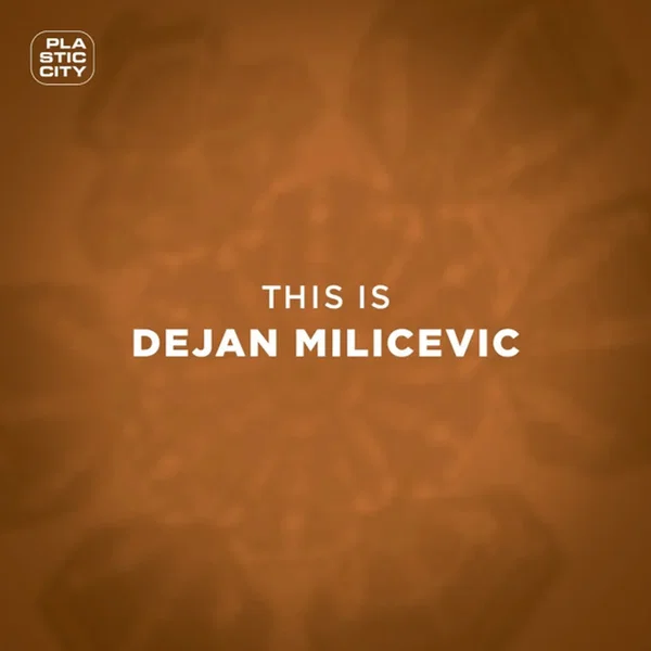 This Is Dejan Milicevic