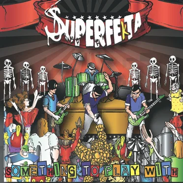 Something To Play With by Superfekta - album cover