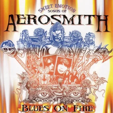 Sweet Emotion: Songs of Aerosmith – Blues on Fire by Various Artists - album cover