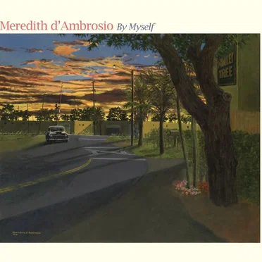 By Myself by Meredith d’Ambrosio - album cover