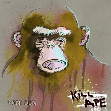 Kill Ape by Yoni Den - album cover
