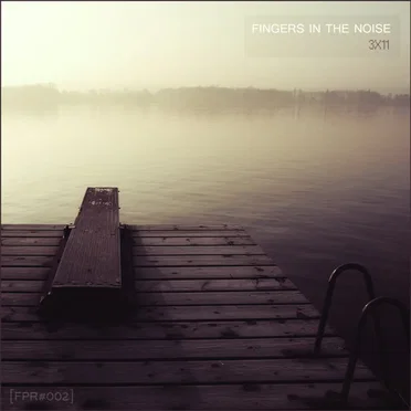 3 X 11 by Fingers in the Noise - album cover