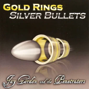 Gold Rings Silver Bullets