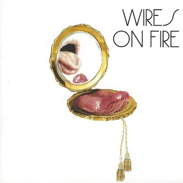 Wires on Fire by Wires on Fire - album cover