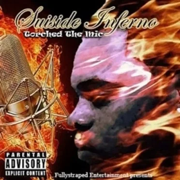 Torched the Mic by Suiside Inferno - album cover