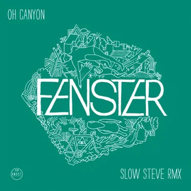 Oh Canyon (Slow Steve remix)