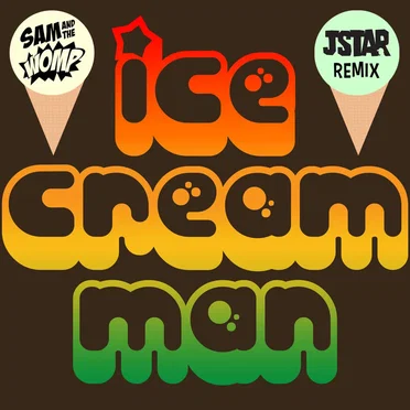 Ice Cream Man (Jstar remix)