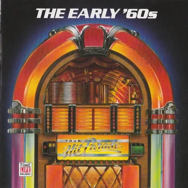 Your Hit Parade: The Early ’60s by Various Artists - album cover