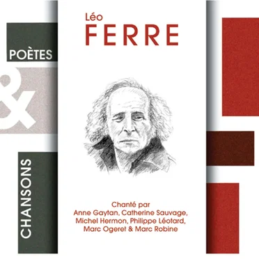 Poètes et Chansons: Léo Ferré