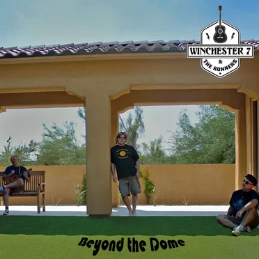 Beyond the Dome by Winchester 7 and the Runners - album cover