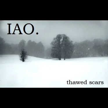 Thawed Scars by IAO. - album cover