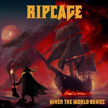 When the World Burns by Ripcage - album cover