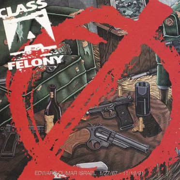 Class A Felony by Class A Felony - album cover