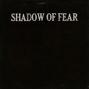Shadow of Fear