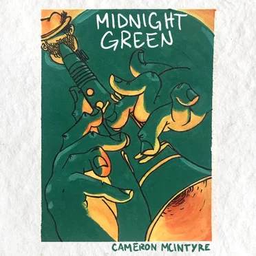 Midnight Green by Cameron McIntyre - album cover