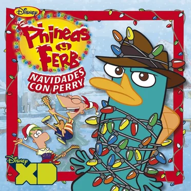 Phineas y Ferb: Navidades con Perry by Various Artists - album cover