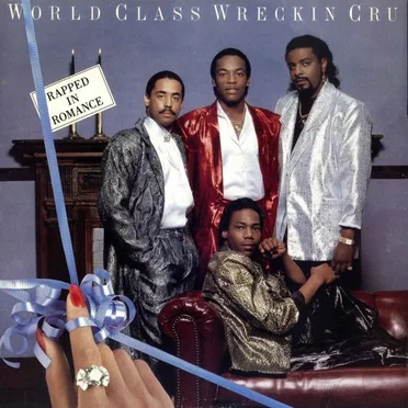 Rapped in Romance by World Class Wreckin Cru - album cover