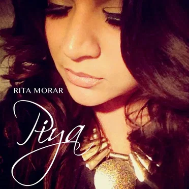 Piya by Rita Morar - album cover
