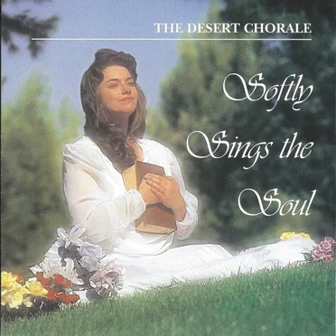 Softly Sings the Soul