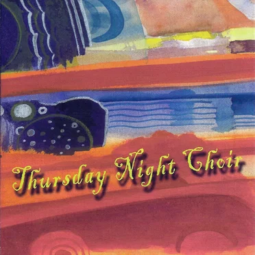Thursday Night Choir