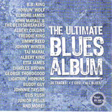The Ultimate Blues Album by Various Artists - album cover