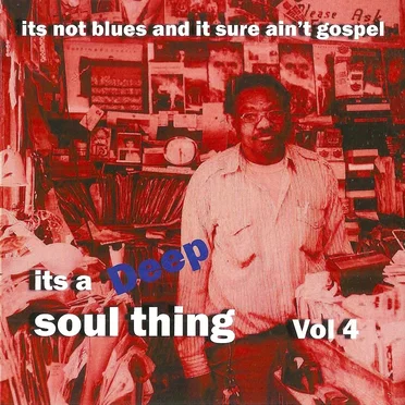 It's a Deep Soul Thing, Vol. 4 by Various Artists - album cover