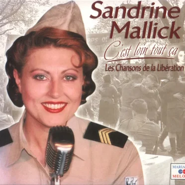 C'est loin tout ça (Les chansons de la libération)