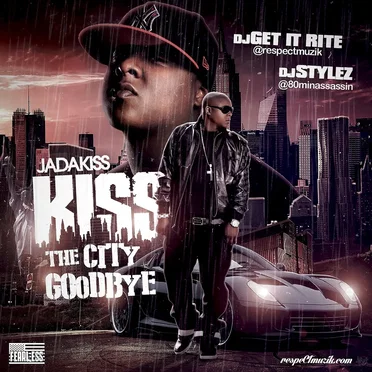 Kiss The City Goodbye by Jadakiss - album cover