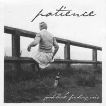 Patience by Good Luck Finding Iris - album cover