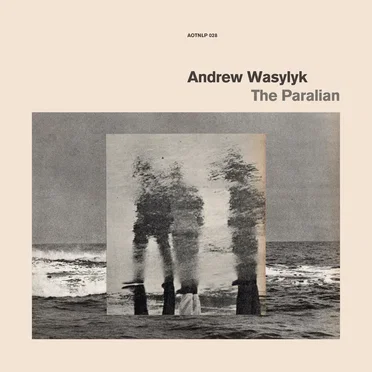 The Paralian by Andrew Wasylyk - album cover