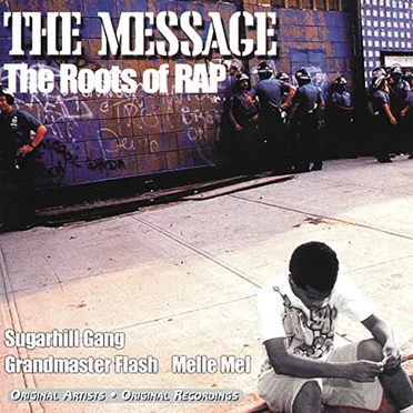 The Message: The Roots of Rap by Various Artists - album cover