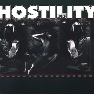 Brick by Hostility - album cover