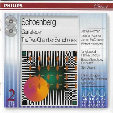 Gurrelieder / The Two Chamber Symphonies