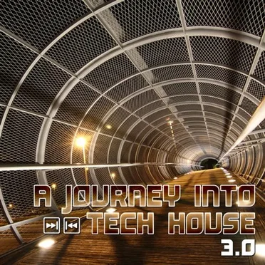 A Journey Into Tech House 3.0 by Various Artists - album cover