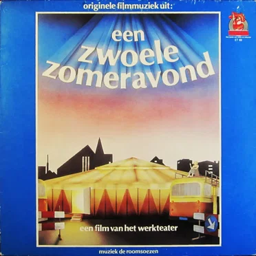 Originele filmmuziek uit: Een zwoele zomeravond by Het Werkteater - album cover