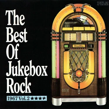 The Best of Jukebox Rock: 1967 Volume 2 by Various Artists - album cover