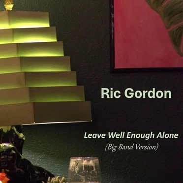 Leave Well Enough Alone (Big Band version)