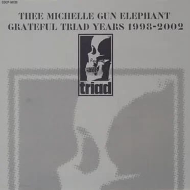 GRATEFUL TRIAD YEARS 1998-2002
