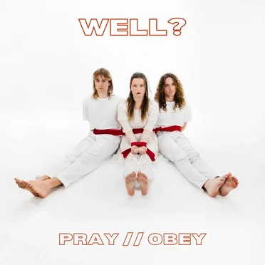 PRAY // OBEY by Well? - album cover