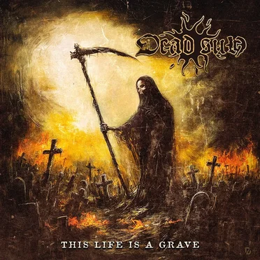This Life Is a Grave by Dead Sun - album cover