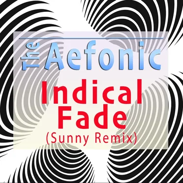 Indical Fade (Sunny remix)