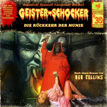 Geister-Schocker, Folge 30: Die Rückkehr der Mumie by Bob Collins - album cover