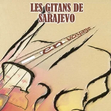 En Voyage by Les Gitans de Sarajevo - album cover