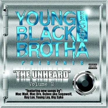 Young Black Brotha Records Presents: The Unheard, Volume 2 by Various Artists - album cover