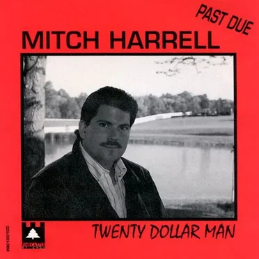 Twenty Dollar Man by Mitch Harrell - album cover