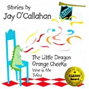 Little Dragon and Orange Cheeks by Jay O'Callahan - album cover