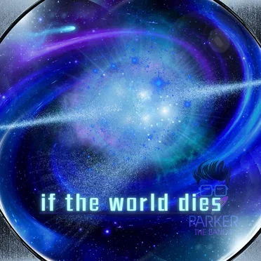 If the World Dies