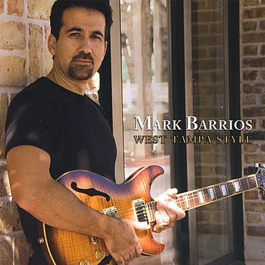 West Tampa Style by Mark Barrios - album cover