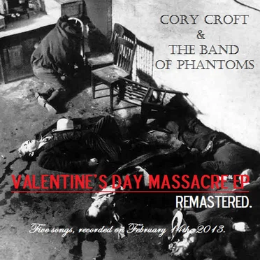 Valentine's Day Massacre EP: Remastered