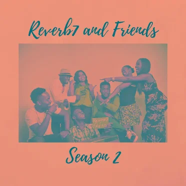 Reverb7 & Friends: Season 2 by Reverb7 - album cover